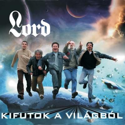 Lord: Kifutok a világból CD+DVD